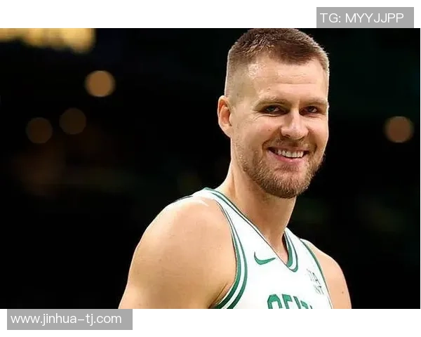 克里斯塔普斯波尔津吉斯在NBA赛场上的辉煌历程与未来展望